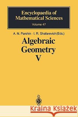 Algebraic Geometry V: Fano Varieties Iskovskikh, V. a. 9783642082603 Springer