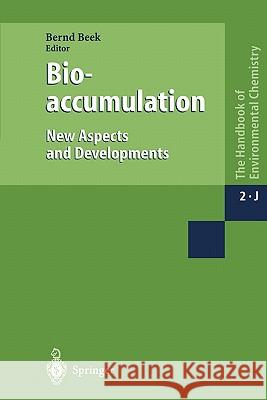 Bioaccumulation New Aspects and Developments B. Beek 9783642082931