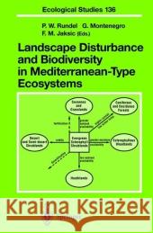 Landscape Disturbance and Biodiversity in Mediterranean-Type Ecosystems Philip W. Rundel Gloria Montenegro Fabian M. Jaksic 9783642084164 Not Avail