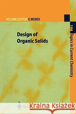 Design of Organic Solids Edwin Weber Y. Aoyama M. R. Caira 9783642084270