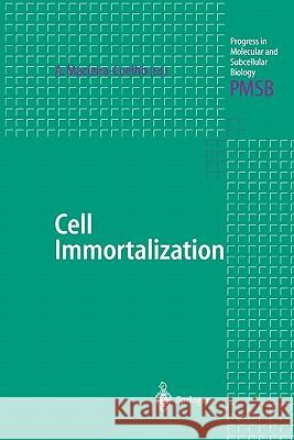 Cell Immortalization Alvaro Macieira-Coelho 9783642084911 Springer