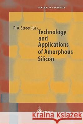 Technology and Applications of Amorphous Silicon Robert A. Street 9783642084997 Springer