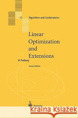 Linear Optimization and Extensions Manfred Padberg 9783642085116 Springer-Verlag Berlin and Heidelberg GmbH & 