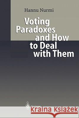 Voting Paradoxes and How to Deal with Them Hannu Nurmi 9783642085512