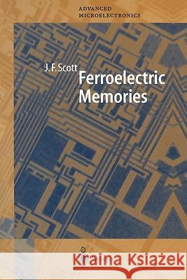 Ferroelectric Memories James F. Scott 9783642085659