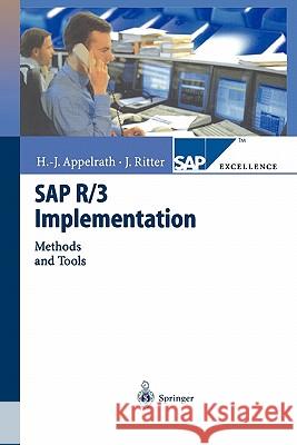 SAP R/3 Implementation: Methods and Tools Appelrath, Hans-Jürgen 9783642086120 Springer