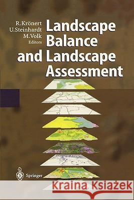 Landscape Balance and Landscape Assessment Rudolf Kronert Uta Steinhardt Martin Volk 9783642086786 Springer