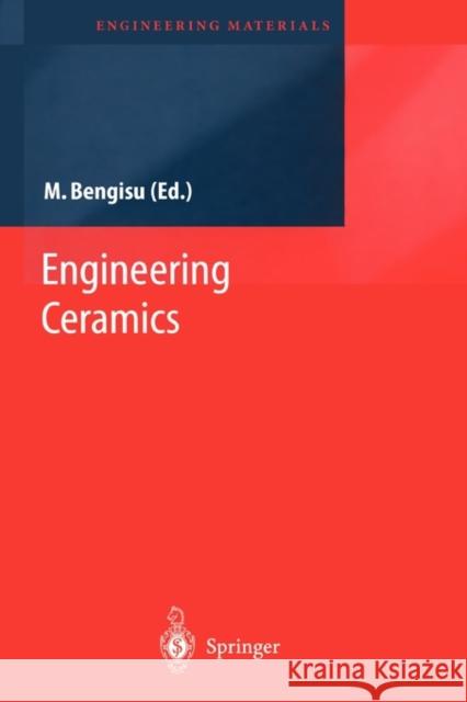 Engineering Ceramics M. Bengisu 9783642087196 Springer