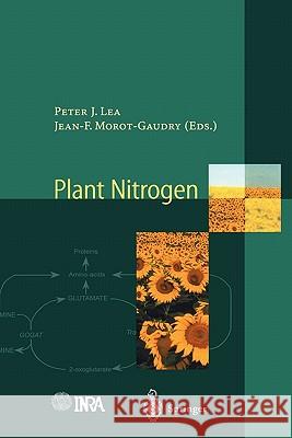 Plant Nitrogen Peter J. Lea Jean-Francois Morot-Gaudry 9783642087318