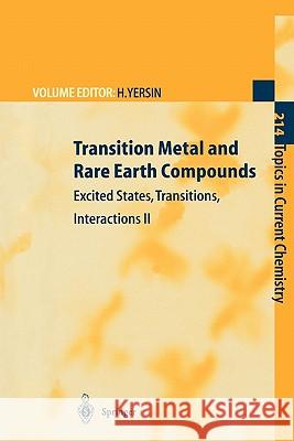 Transition Metal and Rare Earth Compounds: Excited States, Transitions, Interactions II Yersin, Hartmut 9783642087578