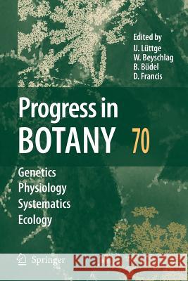 Progress in Botany 70 Ulrich L Wolfram Beyschlag Burkhard B 9783642087998 Springer