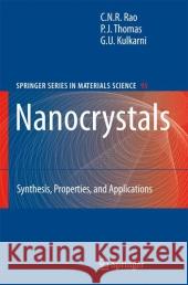 Nanocrystals:: Synthesis, Properties and Applications Rao, C. N. R. 9783642088230 Not Avail