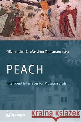 Peach - Intelligent Interfaces for Museum Visits Stock, Oliviero 9783642088247 Springer