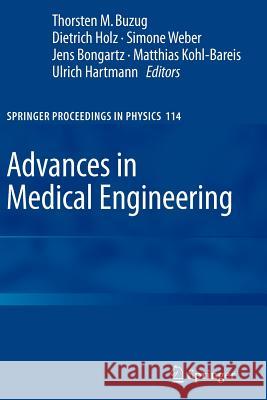Advances in Medical Engineering Thorsten M. Buzug 9783642088278 Springer