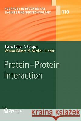 Protein - Protein Interaction Meike Werther, Harald Seitz 9783642088384