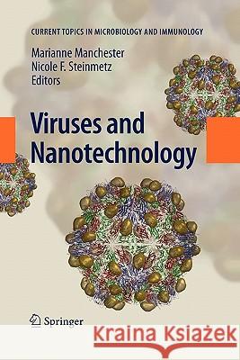 Viruses and Nanotechnology Marianne Manchester, Nicole F. Steinmetz 9783642088889 Springer-Verlag Berlin and Heidelberg GmbH & 