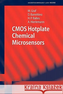 CMOS Hotplate Chemical Microsensors Markus Graf Diego Barrettino Henry P. Baltes 9783642089107 Not Avail
