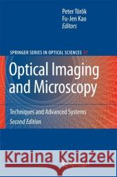 Optical Imaging and Microscopy: Techniques and Advanced Systems Török, Peter 9783642089114 Not Avail