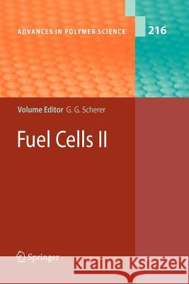 Fuel Cells II Gunther G. Scherer G. Nther G. Scherer 9783642089152 Springer