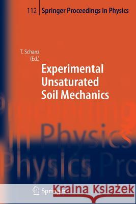 Experimental Unsaturated Soil Mechanics Tom Schanz 9783642089282 Not Avail