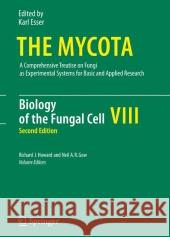 Biology of the Fungal Cell Richard J. Howard Neil A. R. Gow 9783642089558 Springer