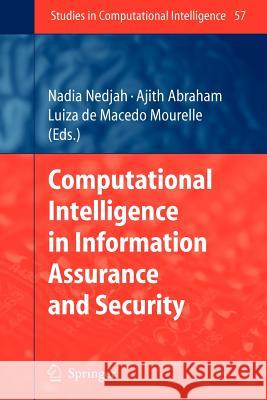 Computational Intelligence in Information Assurance and Security Ajith Abraham 9783642090165 Springer