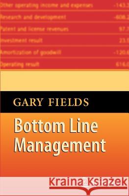 Bottom Line Management Gary Fields 9783642090639