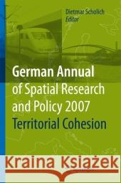 Territorial Cohesion Dietmar Scholich 9783642090868 Springer