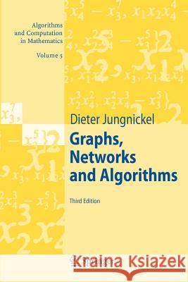 Graphs, Networks and Algorithms Dieter Jungnickel 9783642091865 Springer-Verlag Berlin and Heidelberg GmbH & 