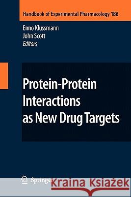Protein-Protein Interactions as New Drug Targets Enno Klussmann John Scott 9783642091940 Springer