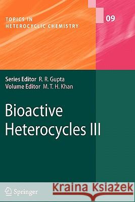 Bioactive Heterocycles III Mahmud T. H. Khan 9783642092442 Springer