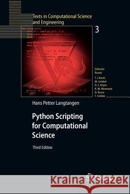 Python Scripting for Computational Science Hans Petter Langtangen 9783642093159