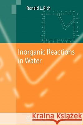 Inorganic Reactions in Water Ronald Rich 9783642093241