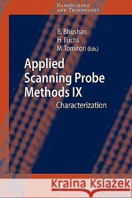 Applied Scanning Probe Methods IX: Characterization Bhushan, Bharat 9783642093418 Springer