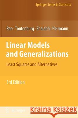 Linear Models and Generalizations: Least Squares and Alternatives Schomaker, M. 9783642093531 Not Avail