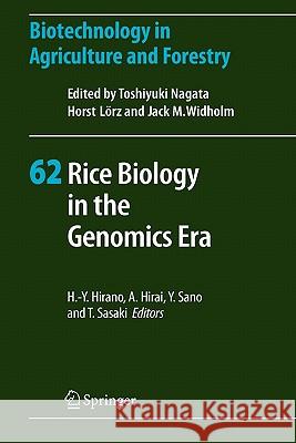 Rice Biology in the Genomics Era Hiro-Yuki Hirano Atshushi Hirai Yoshio Sano 9783642093586 Springer