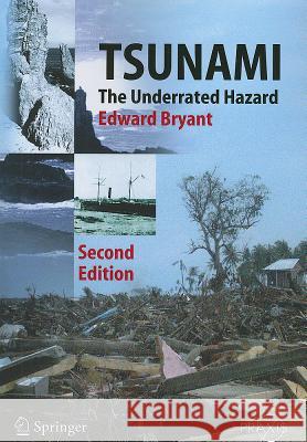 Tsunami: The Underrated Hazard Bryant, Edward 9783642093616