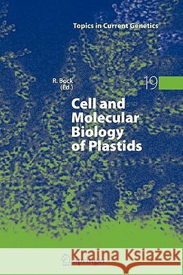 Cell and Molecular Biology of Plastids Ralph Bock 9783642094606 Springer