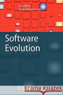 Software Evolution Tom Mens Serge Demeyer 9783642095290