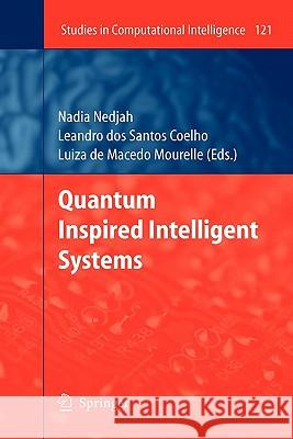 Quantum Inspired Intelligent Systems Leandro Dos Santos Coelho 9783642097294 Springer