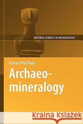 Archaeomineralogy Springer 9783642097324 Springer