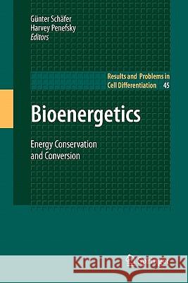 Bioenergetics: Energy Conservation and Conversion Günter Schäfer, Harvey Penefsky 9783642097362 Springer-Verlag Berlin and Heidelberg GmbH & 