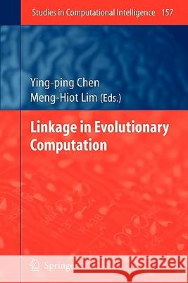 Linkage in Evolutionary Computation Ying-Ping Chen 9783642098765