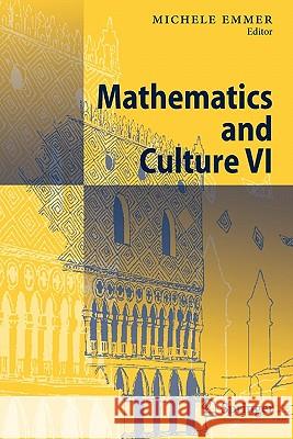 Mathematics and Culture VI Springer 9783642099595