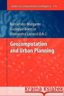 Geocomputation and Urban Planning Springer 9783642100659
