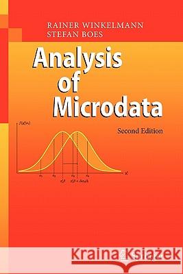 Analysis of Microdata Rainer Winkelmann, Stefan Boes 9783642100833