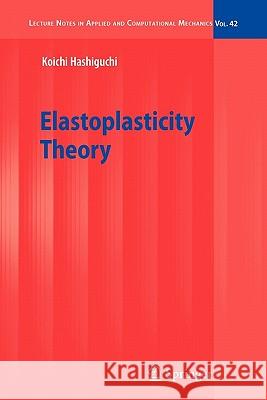 Elastoplasticity Theory Springer 9783642101328 Springer