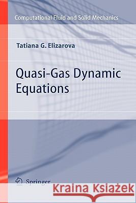 Quasi-Gas Dynamic Equations Springer 9783642101359