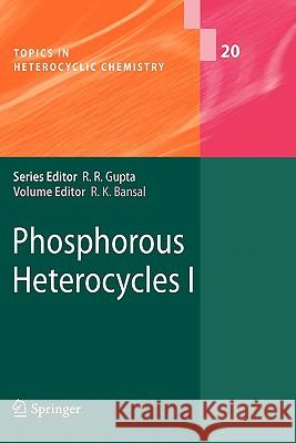 Phosphorous Heterocycles I Raj K. Bansal 9783642101441 Springer-Verlag Berlin and Heidelberg GmbH & 