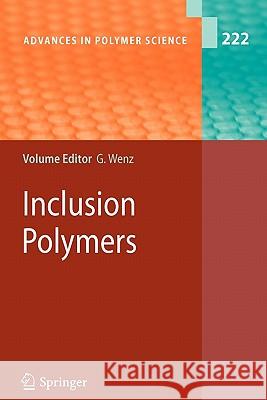 Inclusion Polymers Gerhard Wenz 9783642101793 Springer